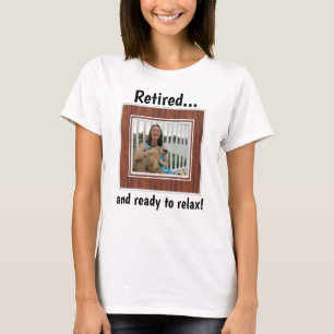 Retired Custom Photo Retirement Party Gift T-Shirt