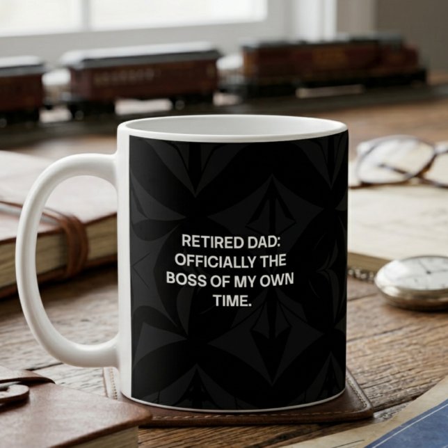 Retired Dad Boss Of Own Time Funny Retirement Coffee Mug (Creator Uploaded)