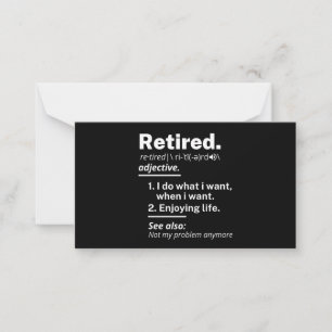 retired. definition funny retirement advice card