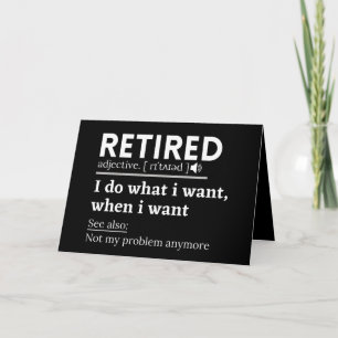 retired definition, funny retirement card