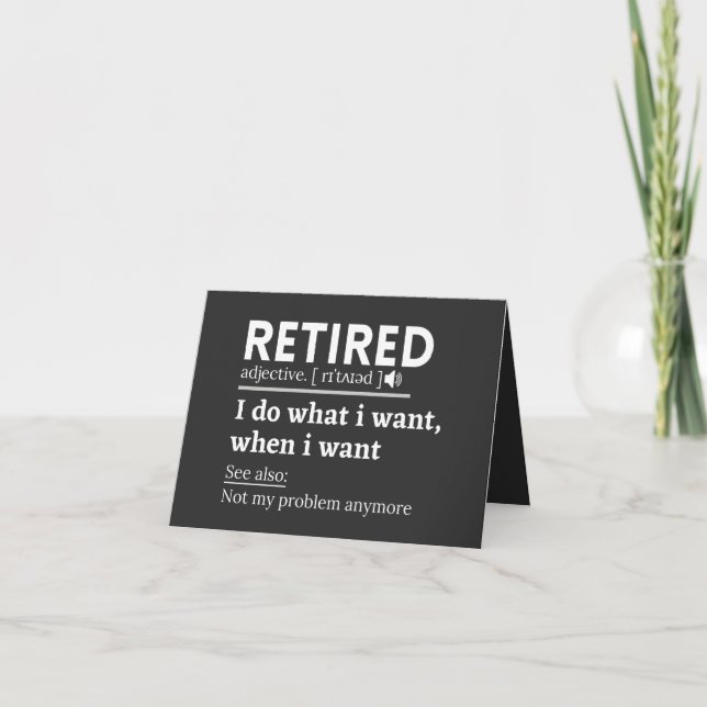retired definition, funny retirement, retired card (Front)