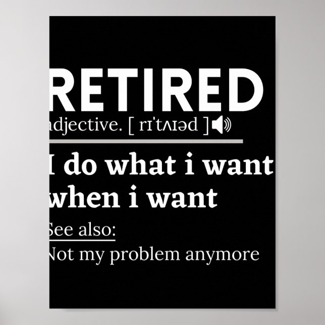 retired definition, funny retirement, retired poster (Front)