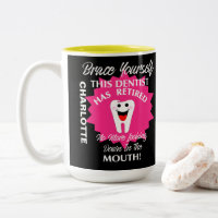 Retired Dentist Funny Novelty Retirement Graphic