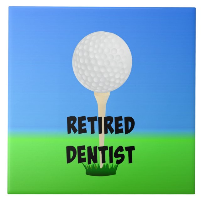 Retired Dentist, golf ball on a tee, Tile (Front)
