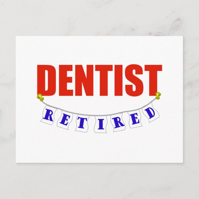 RETIRED DENTIST POSTCARD (Front)