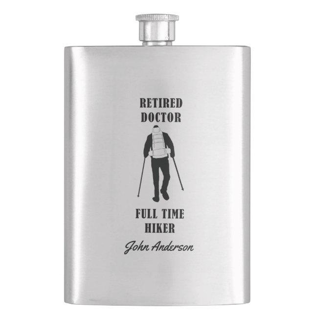 Retired Doctor Full Time Hiker Personalized Hip Flask (Front)