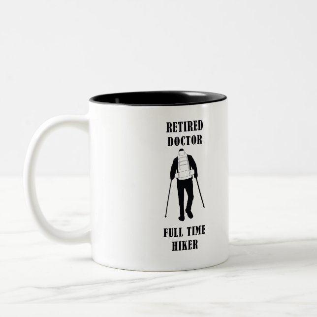 Retired Doctor Full Time Hiker Personalized Two-Tone Coffee Mug (Left)