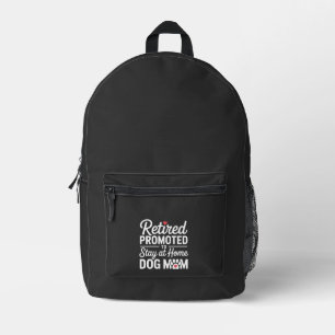 Retired Dog Mom Funny Dog Owner Woman Printed Backpack