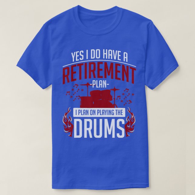 Retired Drummer Drums  T-Shirt (Design Front)