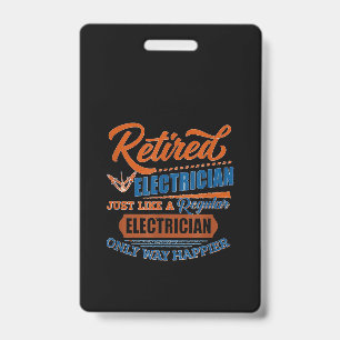 Retired Electrician - Electrician Gift Badge