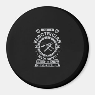 Retired Electrician Funny Electrician Clothing Magnet