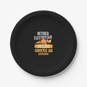 Retired Electrician Shock Linemen Fars Day Funny Paper Plate