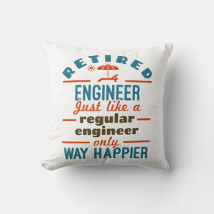 Retired Engineer Happier Engineering Retirement Throw Pillow