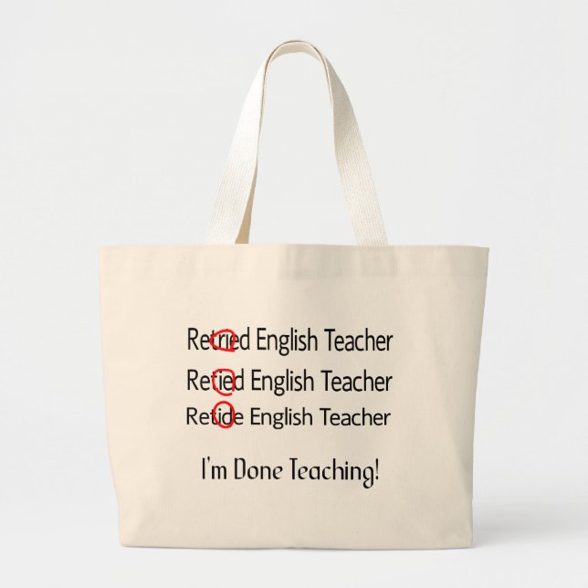 Retired English Teacher Gifts Large Tote Bag (Front)