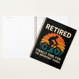 Retired Finally Time For The Important Things Planner