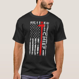 Retired Fire Chief Firefighter Rank Retirement Us T-Shirt