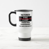 Retired Fire Chief Funny Retirement