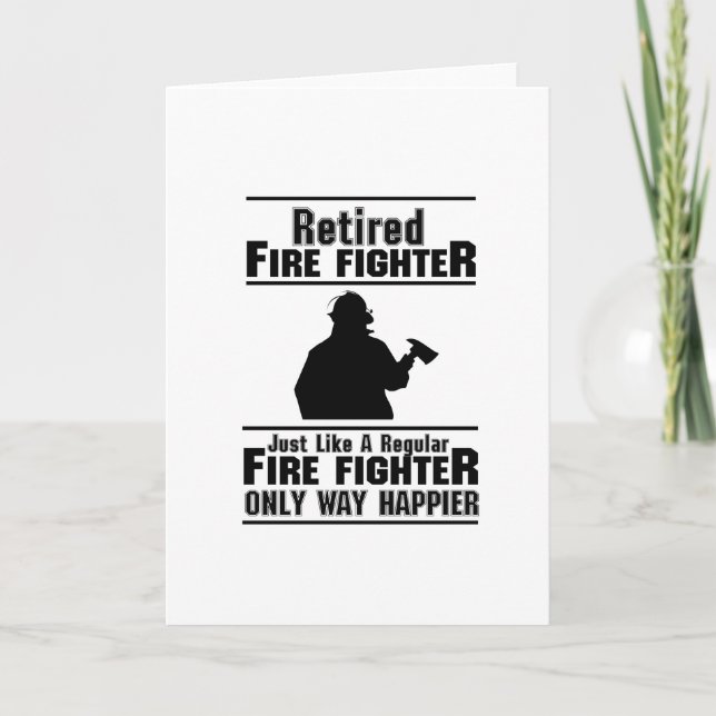 Retired Firefighter Fire Man Chief Funny  Gift Card (Front)