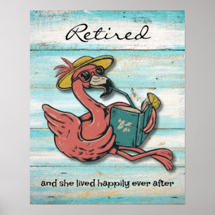 Retired Flamingo Reading Book With Tropical Drink Poster