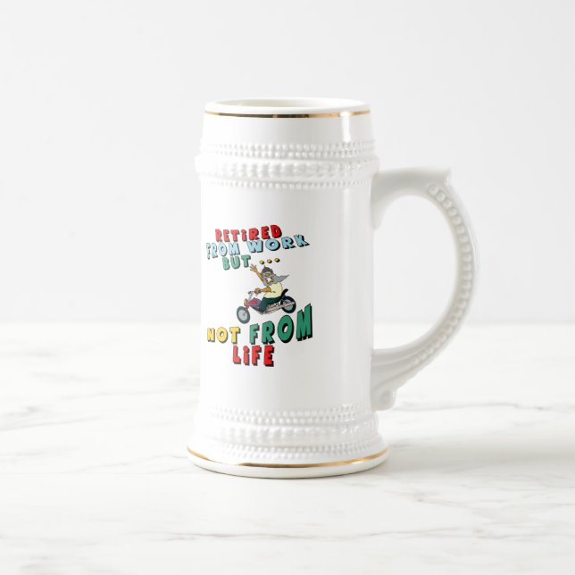 Retired From Work Beer Stein (Right)