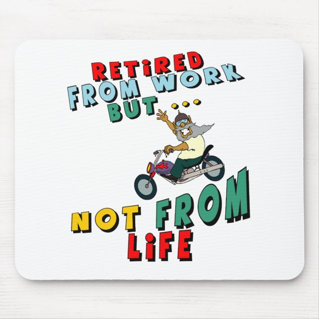 Retired From Work Mouse Pad (Front)