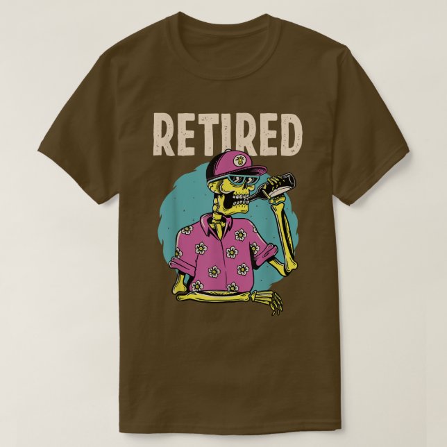 Retired Funny Skeleton Drinking Beer T-Shirt (Design Front)