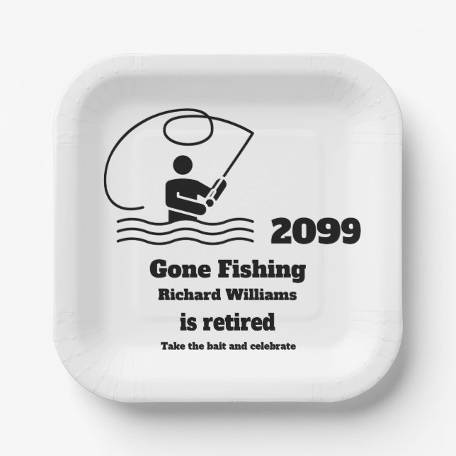 Retired Gone Fishing Standing Fisherman Retirement Paper Plate (Front)