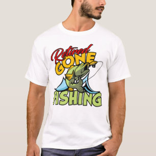 Retired Gone Fishing T-Shirt