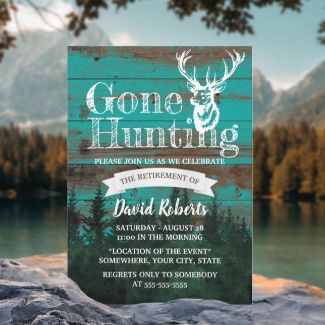 Retired Gone Hunting Rustic Teal Wood Retirement Invitation (Creator Uploaded)