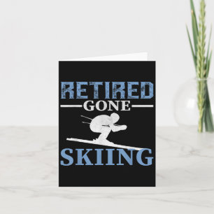 Retired Gone Skiing Card