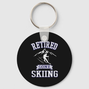 Retired Gone Skiing Retirement Gift For Downhill S Keychain