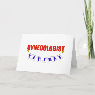 RETIRED GYNECOLOGIST CARD