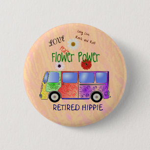 Retired Hippie, groovy design, 2 Inch Round Button