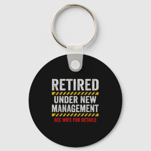 Retired Husband - Retirement Party - Funny Retirem Keychain