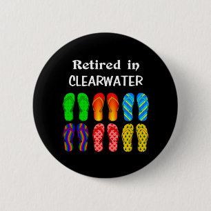 Retired in Clearwater 2 Inch Round Button