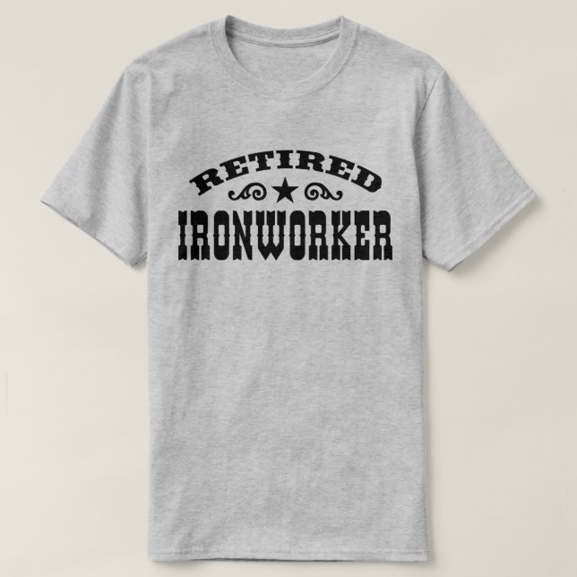 Retired Ironworker T-Shirt (Design Front)