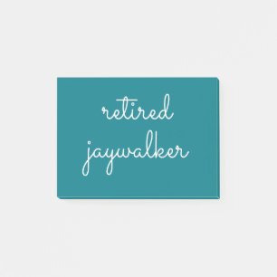 Retired Jaywalker - Sober Gifts Men Women Post-it Notes