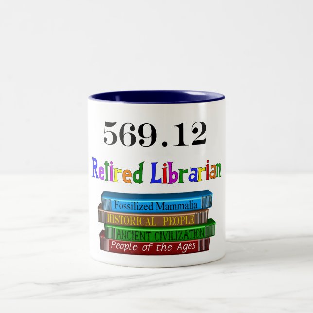 Retired Librarian 569.0 (Dewey Decimal System) Mug (Center)
