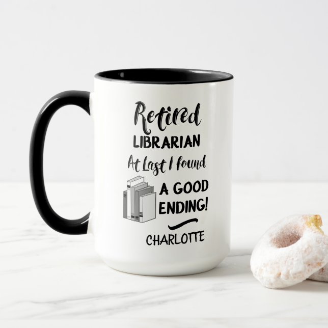 Retired Librarian Funny Quote Mug (With Donut)