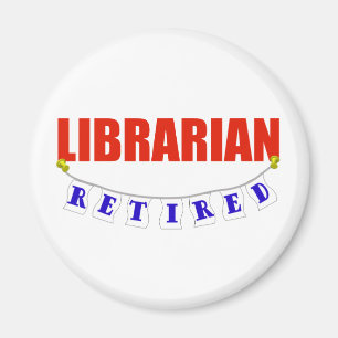 RETIRED LIBRARIAN MAGNET