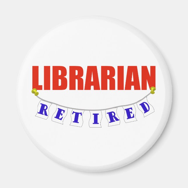 RETIRED LIBRARIAN MAGNET (Front)