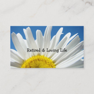 Retired & Loving Life Business Cards Daisy Floral