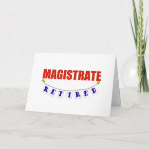 RETIRED MAGISTRATE CARD