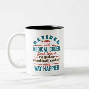 Retired Medical Coder Funny Retirement Happier Two-Tone Coffee Mug