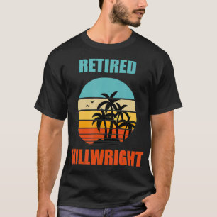 Retired Millwright Retirement Gift T-Shirt