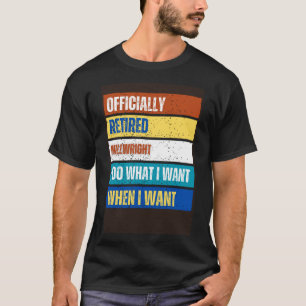 Retired Millwright Retirement Retired Millwright T-Shirt