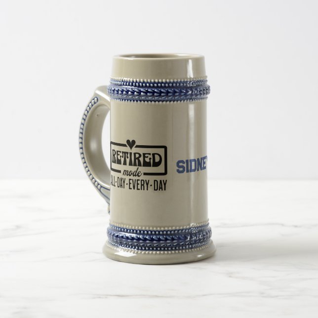 Retired Mode All Day Everyday Beer Stein (Front Left)