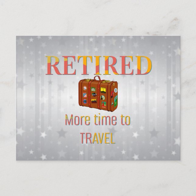 Retired, More Time to Travel Postcard (Front)