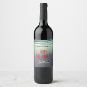 Retired Mother or Any Person Red Fine Wine Wine Label