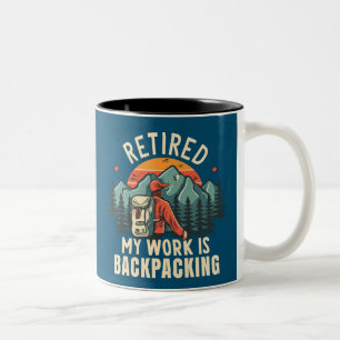Retired My Work Is Backpacking Two-Tone Coffee Mug